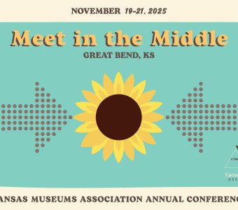 Kansas Museums Association 2025 Conference Logo - aqua image of the state of Kansas with a sunflower in the middle and two arrows on either side pointing to it with the text, "November 19-21, 2025 Meet in the Middle Great Bend, KS."